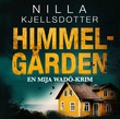 "Himmelgården" av Nilla Kjellsdotter