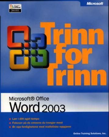 "Microsoft Office Word 2003 - trinn for trinn" av Online Training Solutions
