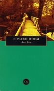 "Ave Eva - herregårdsroman" av Edvard Hoem