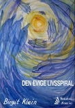 "Den evige livsspiral" av Birgit Klein