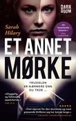 "Et annet mørke" av Sarah Hilary