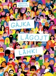 "Gájka lågojt låhki" av Kristin Roskifte