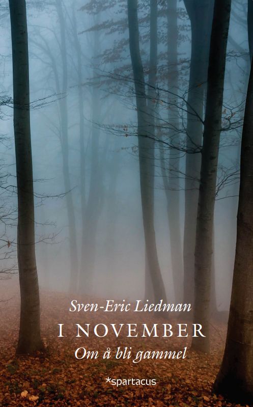 "I november - om å bli gammel" av Sven-Eric Liedman