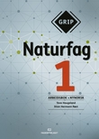 "Grip 1 - Naturfag : Arbeidsbok" av Tove Haugsland