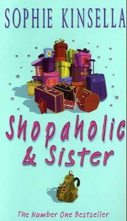 "Shopaholic and sister" av Sophie Kinsella