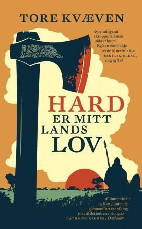 "Hard er mitt lands lov - roman" av Tore Kvæven