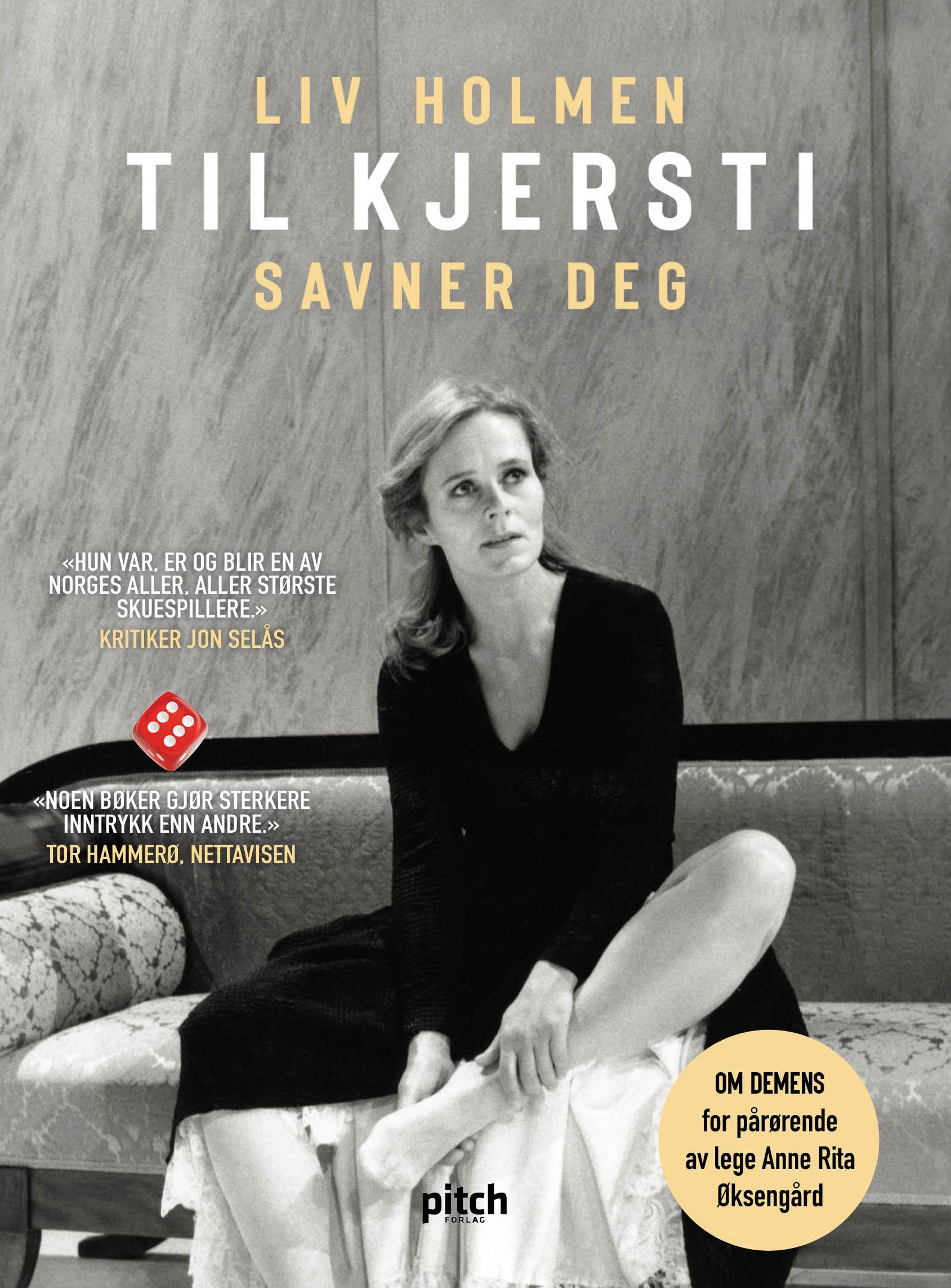 "Til Kjersti - savner deg" av Liv Holmen