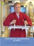 "Undersøkelse og behandling av kreft - vi følger en mann fra fastlege til behandling" av Utviklingshemning og aldring