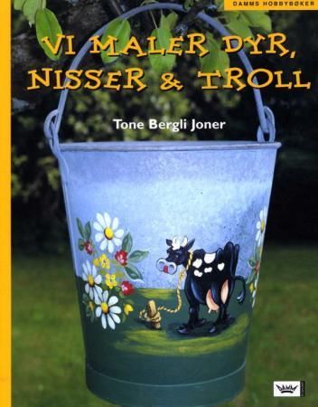 "Vi maler dyr, nisser og troll" av Tone Bergli Joner