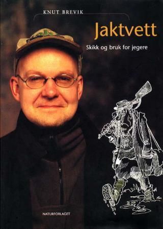 "Jaktvett - skikk og bruk for jegere" av Knut Brevik