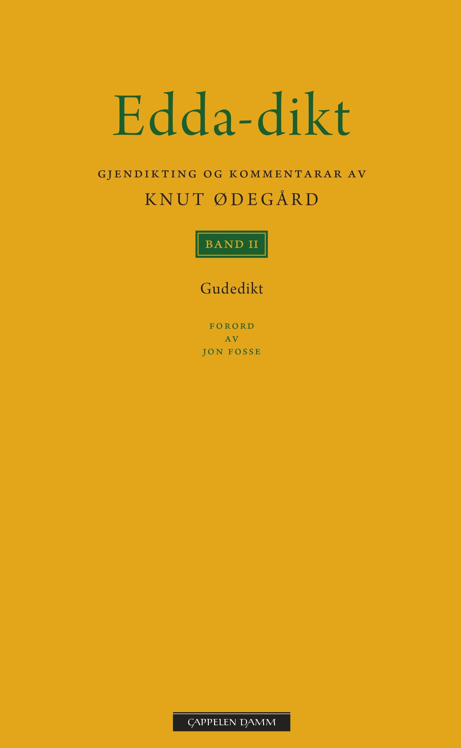 "Edda-dikt - band 2 : gudedikt" av Knut Ødegård