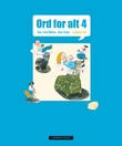 "Ord for alt ny utgave 4 - lærerens bok" av Tove Lund Nilsen