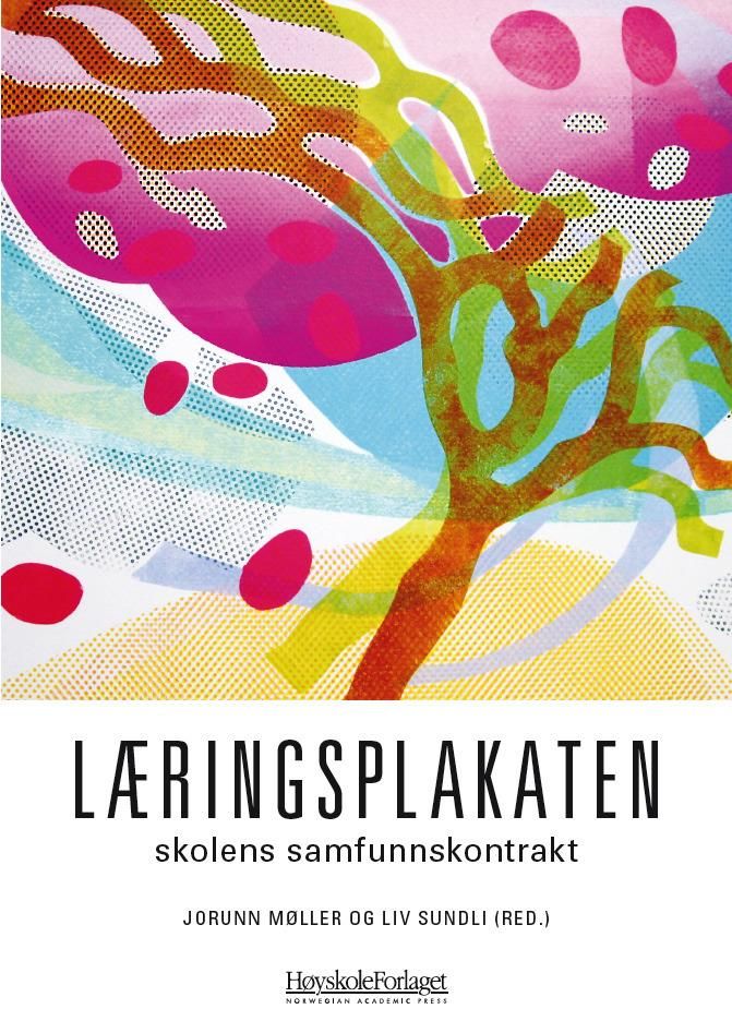 "Læringsplakaten - skolens samfunnskontrakt" av Jorunn Møller