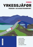 "Yrkessj√•f√∏r - person- og godstransport : modul 1, 2 og 5" av Jarl Ove Glein