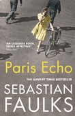 "Paris echo" av Sebastian Faulks