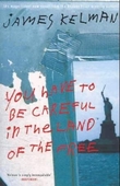 Omslagsbilde av You have to be careful in the land of the free