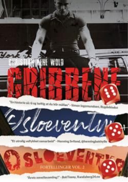 "Osloeventyrpakka - samlede osloeventyr vol 1 & 2 + Gribbene" av Christian René Wold