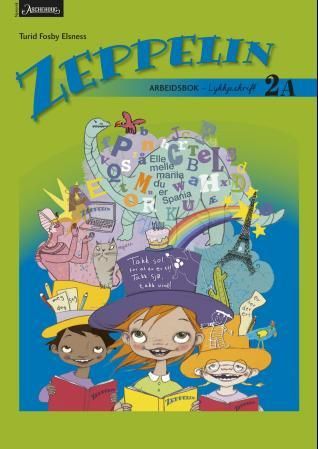"Zeppelin 2A - Arbeidsbok : lykkjeskrift : norsk for barnetrinnet" av Turid Fosby Elsness