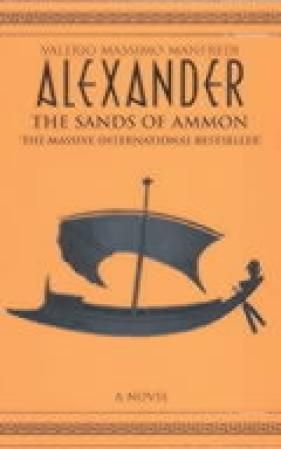 "Alexander - the sands of Ammon" av Valerio Massimo Manfredi