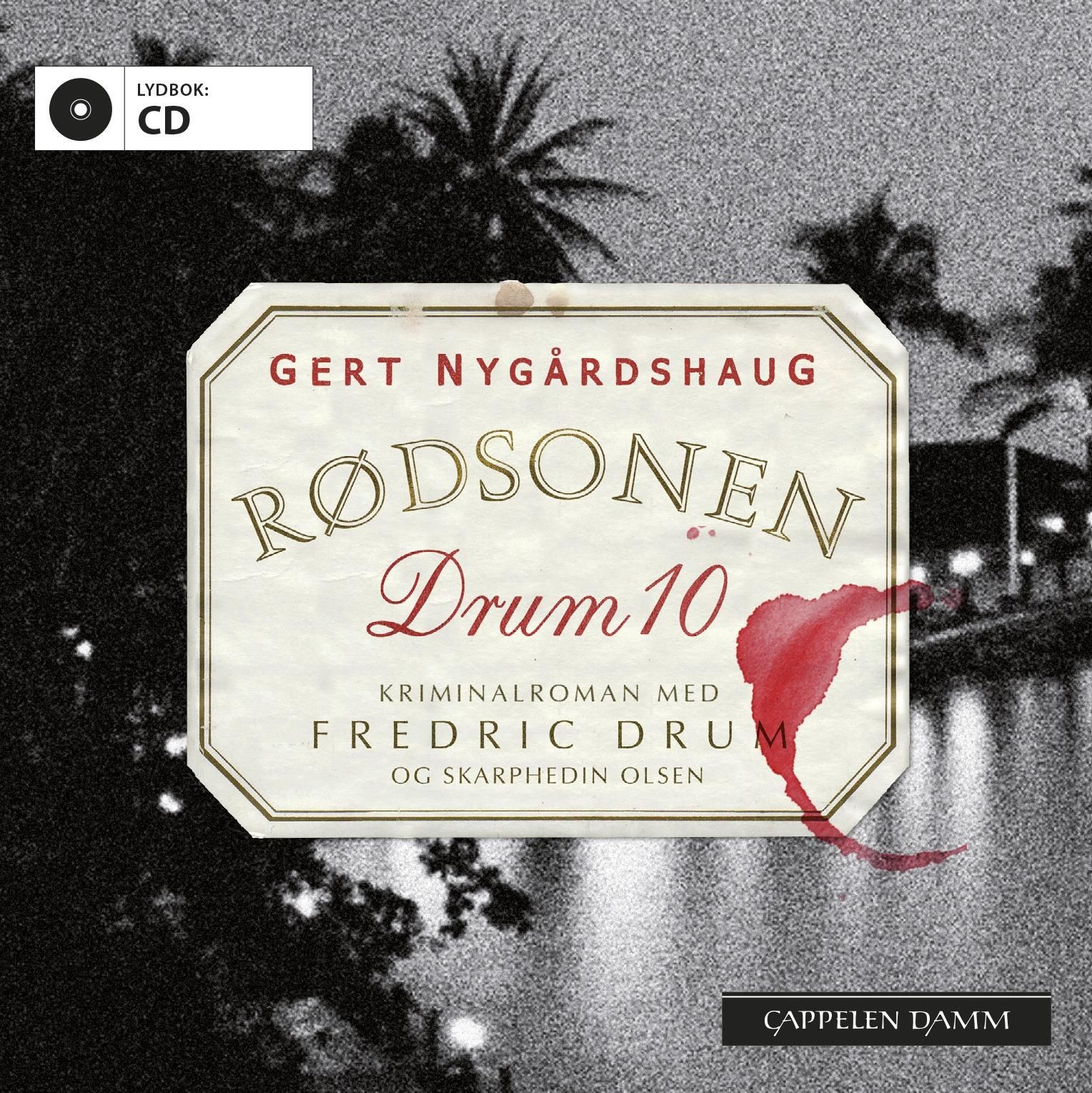 "Rødsonen - en krim med Fredric Drum og Skarphedin Olsen" av Gert Nygårdshaug