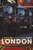 "London 2003 - a Let's go city guide" av Eustace Santa Barbara