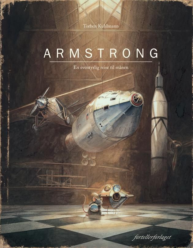 "Armstrong - en eventyrlig reise til månen" av Torben Kuhlmann