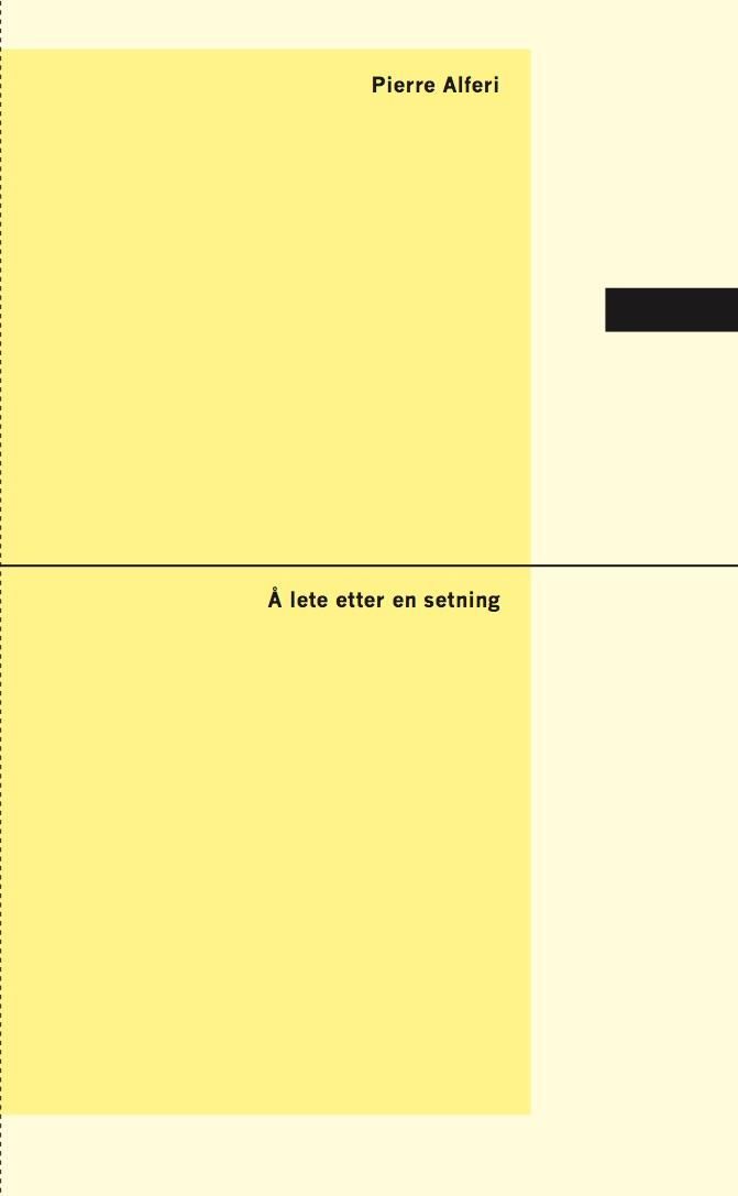 "Å lete etter en setning" av Pierre Alferi