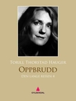 "Den lange reisen - del 4 : oppbrudd" av Torill Thorstad Hauger