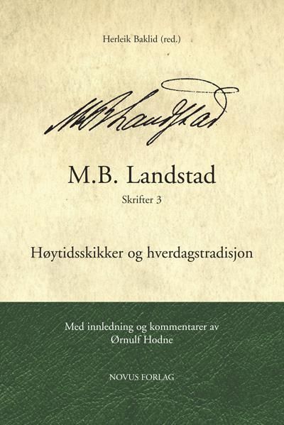 "Høytidsskikker og hverdagstradisjon - 3" av M.B. Landstad