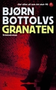 "Granaten - kriminalroman" av Bjørn Bottolvs