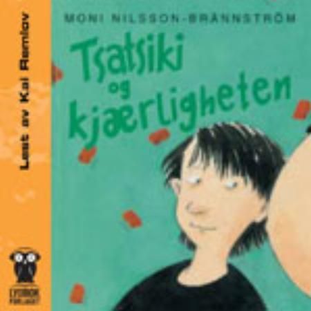 "Tsatsiki og kjærligheten" av Moni Nilsson-Brännström