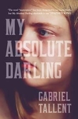 "My absolute darling" av Gabriel Tallent