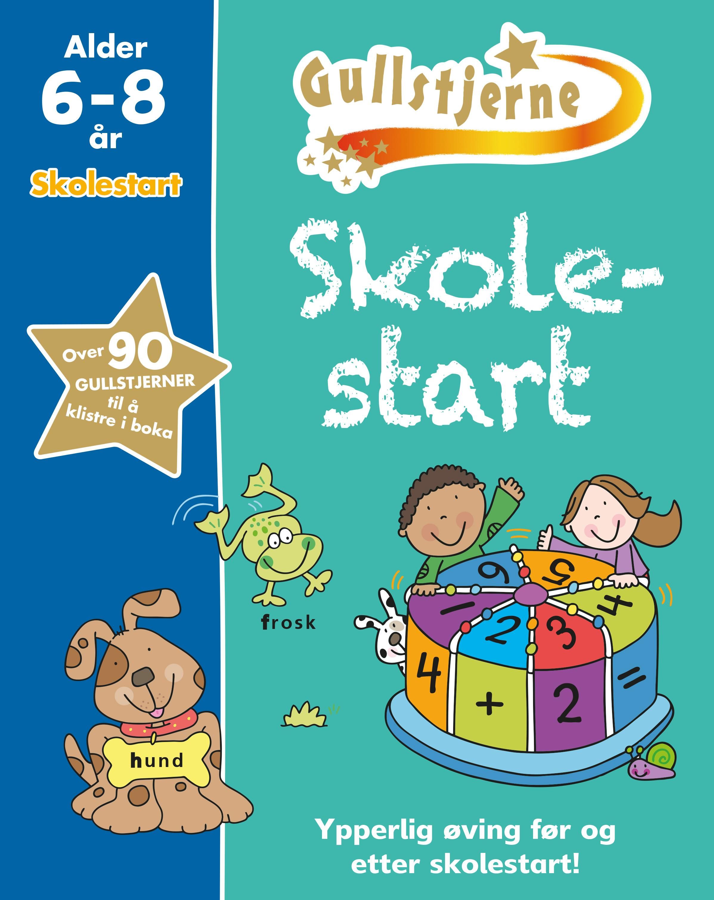 "Skolestart - fra 6-8 år" av Kirsten Brustad
