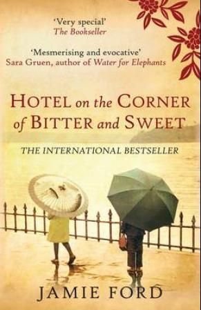 "Hotel on the corner of bitter and sweet" av Jamie Ford