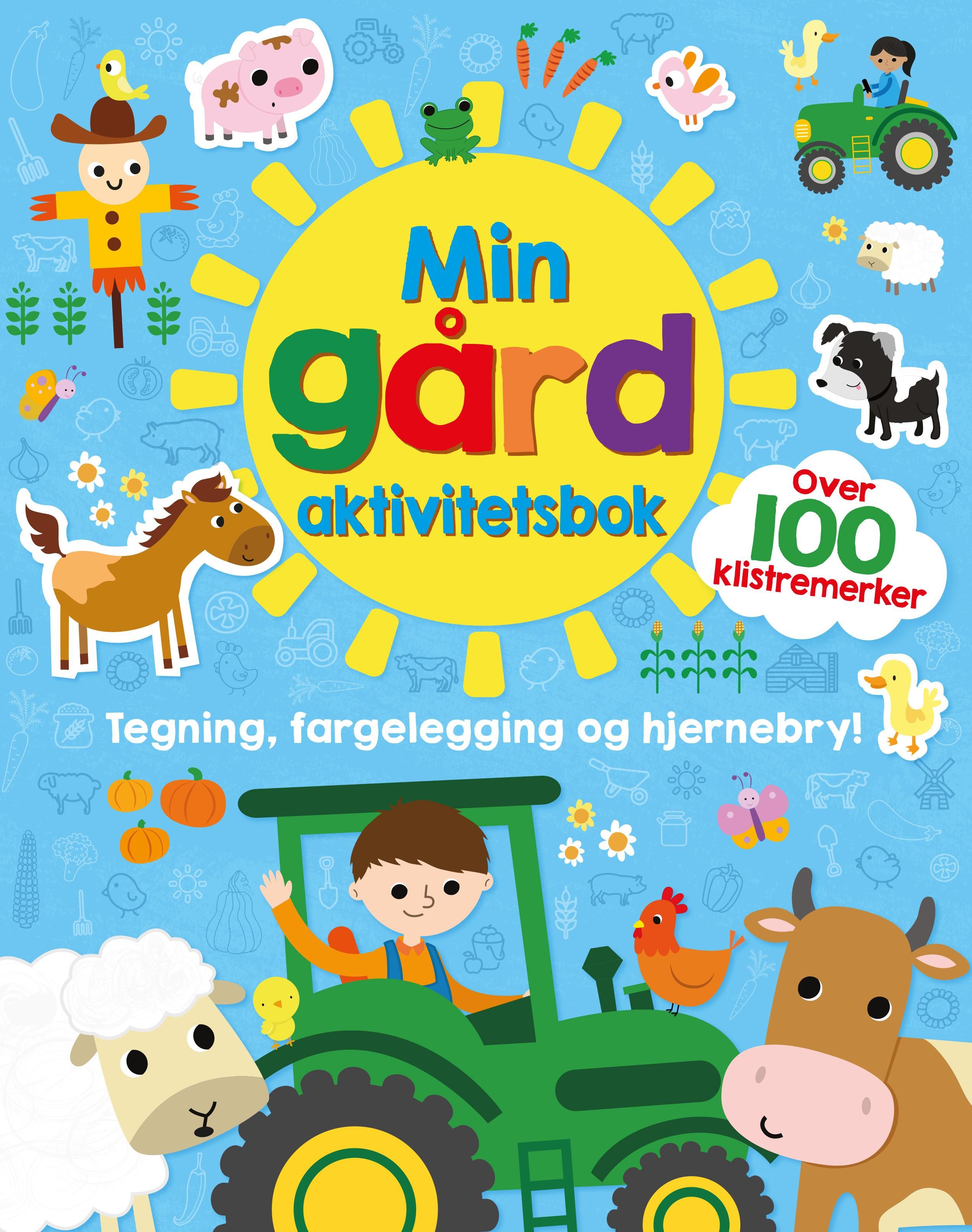 "Min gård aktivitetsbok - tegn, fargelegg og løs oppgaver" av Jo Langeland