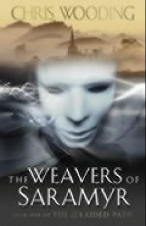 "The weavers of Saramyr - book one of The braided path" av Chris Wooding