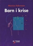 "Barn i krise" av Monica Fahrman