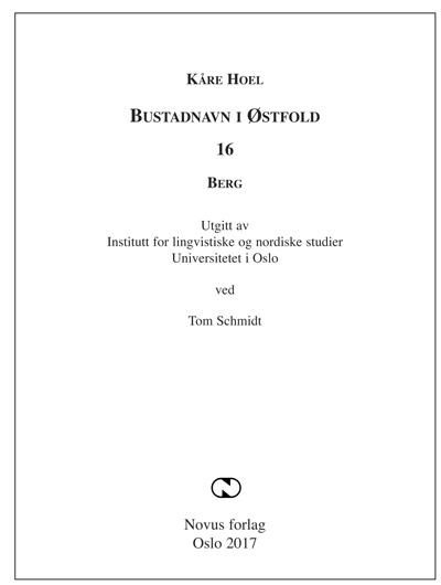 "Bustadnavn i Østfold - 16 : Berg" av Kåre Hoel