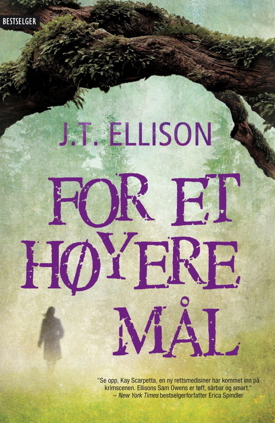 "For et høyere mål - en Samantha Owens-krim" av J.T. Ellison