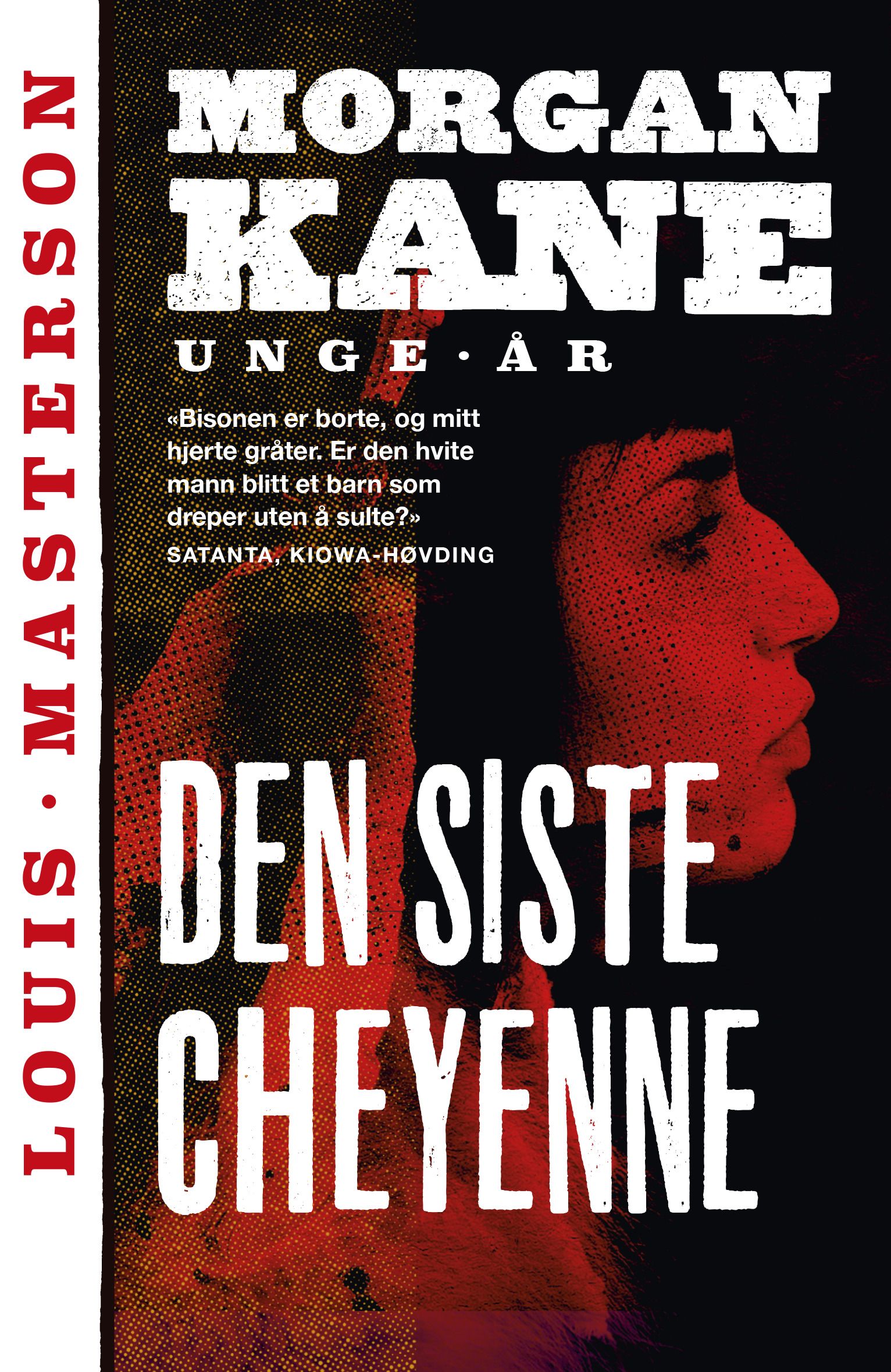 "Den siste Cheyenne" av Louis Masterson