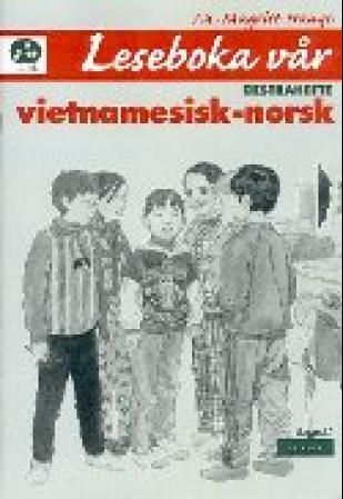 "Leseboka vår - ekstrahefte : vietnamesisk-norsk" av An-Magritt Hauge