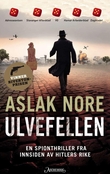 "Ulvefellen - spenningsroman" av Aslak Nore