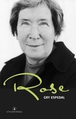 "Rose en biografi om Rosemarie Köhn" av Gry Espedal