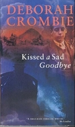 "Kissed a sad goodbye" av Deborah Crombie