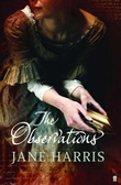 "The observations" av Jane Harris