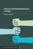 "Sosialt entreprenørskap i Norge" av Benedicte Brøgger