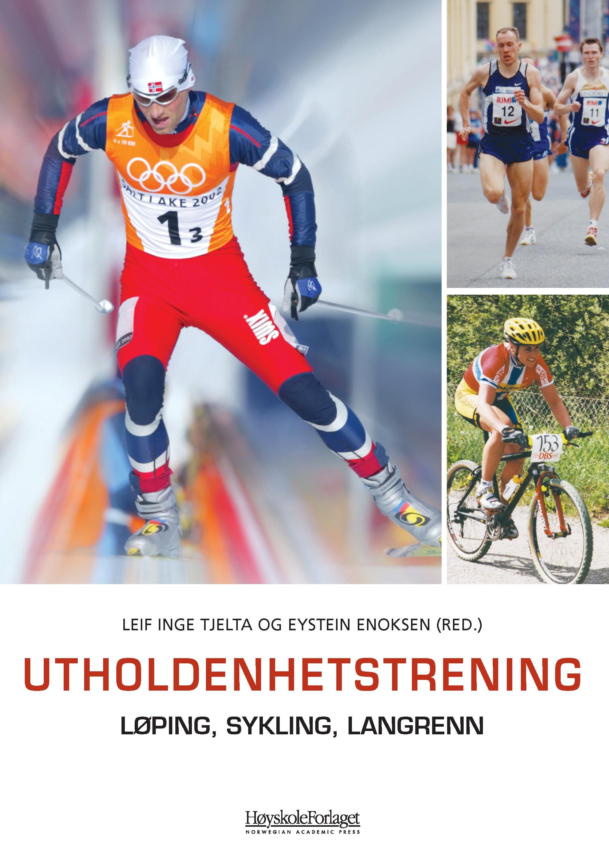 "Utholdenhetstrening - løping, sykling, langrenn" av Leif Inge Tjelta