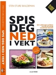 "Spis deg slank, sterk og sunn med skandinavisk lavkarbo" av Sten Sture Skaldeman