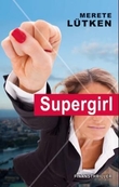"Supergirl - finansthriller" av Merete Lütken
