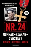"Nr. 24 - Gunnar «Kjakan» Sønsteby : krigen - freden - arven" av Petter Ringen Johannessen